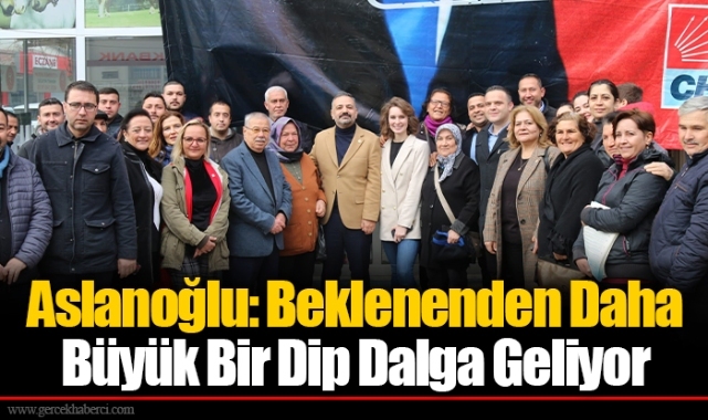 Aslanoğlu: Beklenenden Daha Büyük Bir Dip Dalga Geliyor