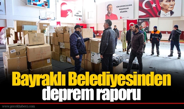 Bayraklı Belediyesinden deprem raporu
