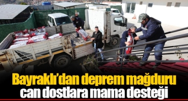 Bayraklı’dan deprem mağduru can dostlara mama desteği