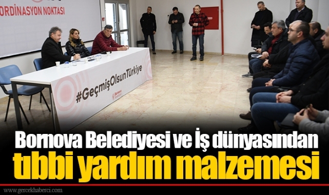 Bornova Belediyesi ve İş dünyasından tıbbi yardım malzemesi