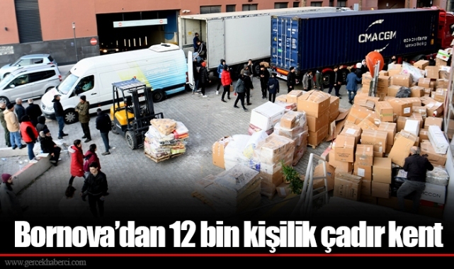 Bornova’dan 12 bin kişilik çadır kent