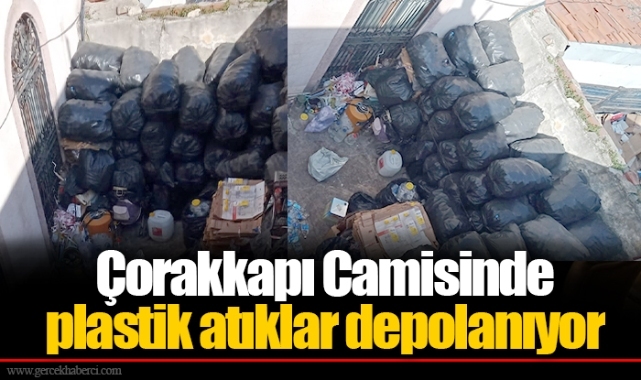 Çorakkapı Camisinde plastik atıklar depolanıyor