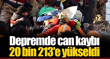 Depremde can kaybı 20 bin 213'e yükseldi