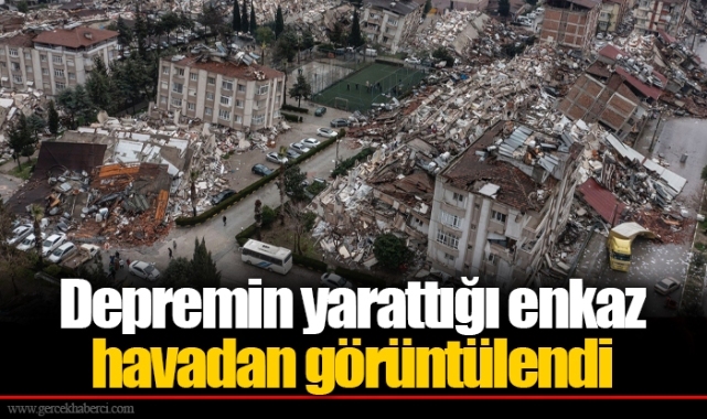 Depremin yarattığı enkaz havadan görüntülendi