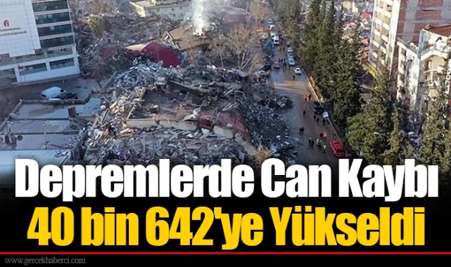 Depremlerde Can Kaybı 40 bin 642'ye Yükseldi