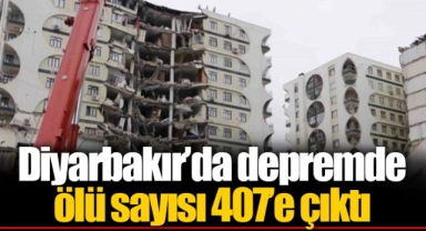 Diyarbakır’da depremde ölü sayısı 407’e çıktı