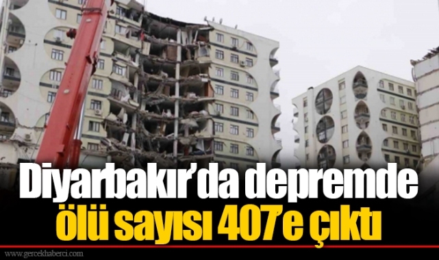 Diyarbakır’da depremde ölü sayısı 407’e çıktı