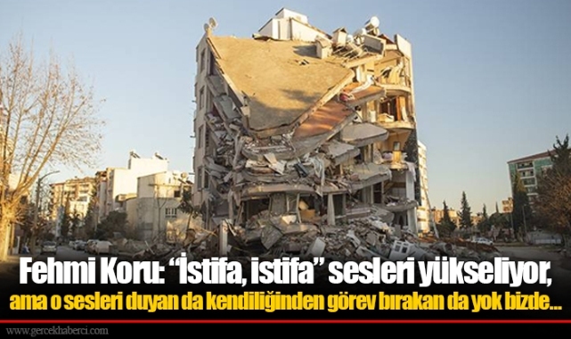 Fehmi Koru: “İstifa, istifa” sesleri yükseliyor, ama o sesleri duyan da kendiliğinden görev bırakan da yok bizde…