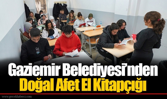 Gaziemir Belediyesi’nden Doğal Afet El Kitapçığı