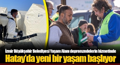 Hatay’da yeni bir yaşam başlıyor
