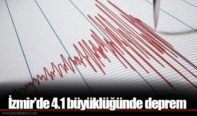 İzmir'de 4.1 büyüklüğünde deprem