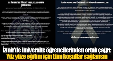 İzmir’de üniversite öğrencilerinden ortak çağrı: Yüz yüze eğitim için tüm koşullar sağlansın