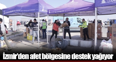 İzmir’den afet bölgesine destek yağıyor
