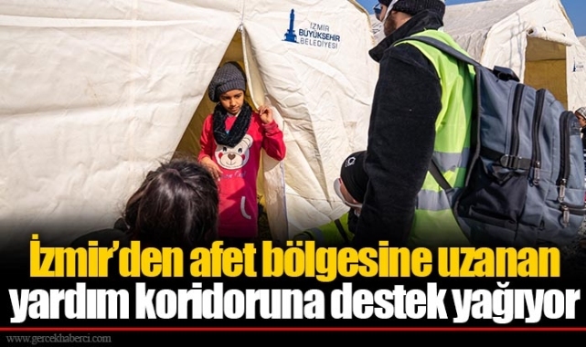 İzmir’den afet bölgesine uzanan yardım koridoruna destek yağıyor