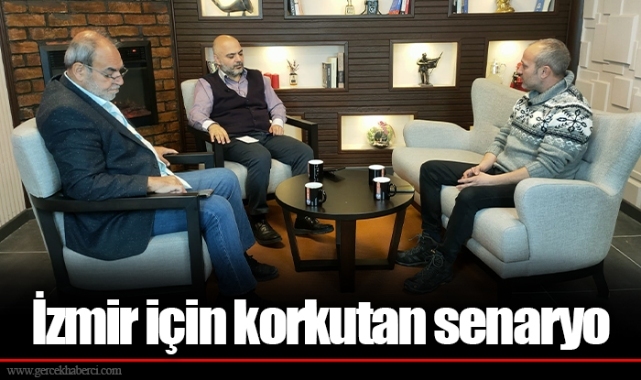 İzmir için korkutan senaryo