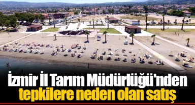 İzmir İl Tarım Müdürlüğü'nden tepkilere neden olan satış