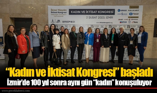 “Kadın ve İktisat Kongresi” başladı