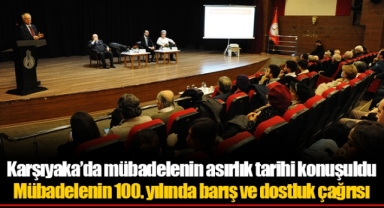 Karşıyaka’da mübadelenin asırlık tarihi konuşuldu