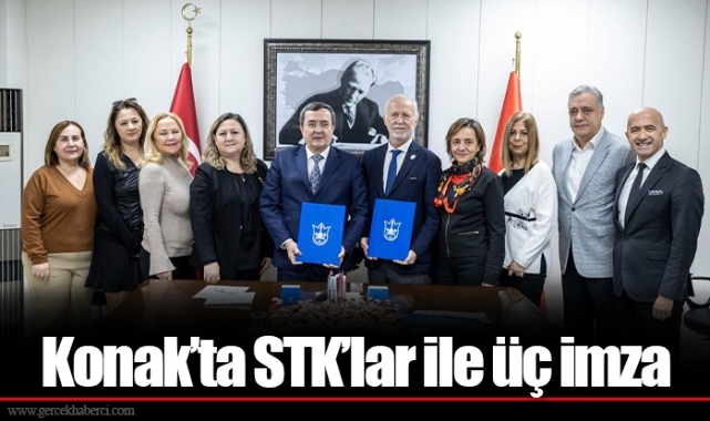 Konak’ta STK’lar ile üç imza