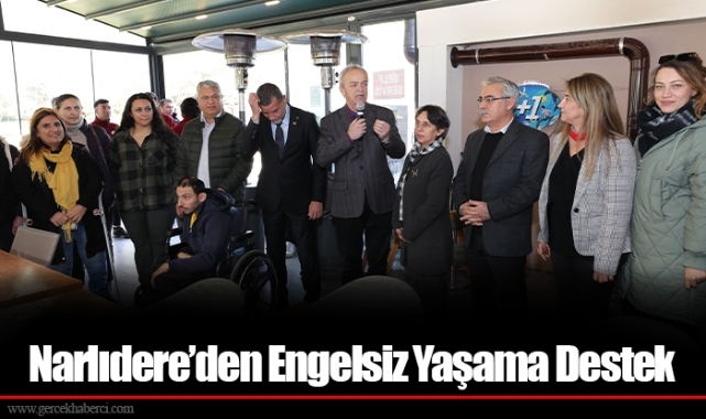Narlıdere’den Engelsiz Yaşama Destek