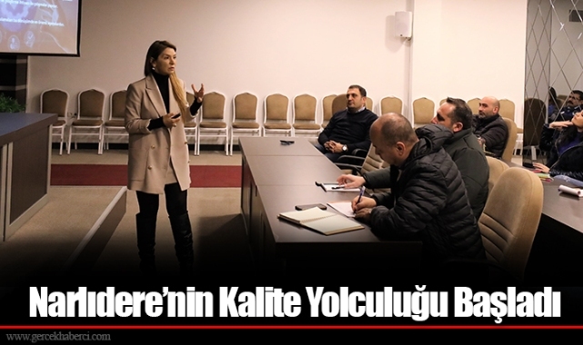 Narlıdere’nin Kalite Yolculuğu Başladı