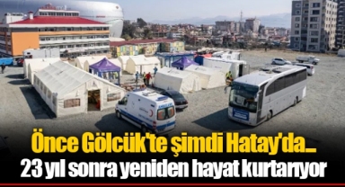 Önce Gölcük'te şimdi Hatay'da... 23 yıl sonra yeniden hayat kurtarıyor
