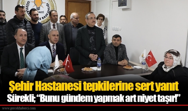Şehir Hastanesi tepkilerine sert yanıt