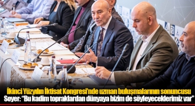 Soyer: “Bu kadim topraklardan dünyaya bizim de söyleyeceklerimiz var”