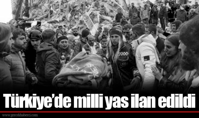 Türkiye'de milli yas ilan edildi