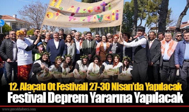 12. Alaçatı Ot Festivali 27-30 Nisan’da Yapılacak