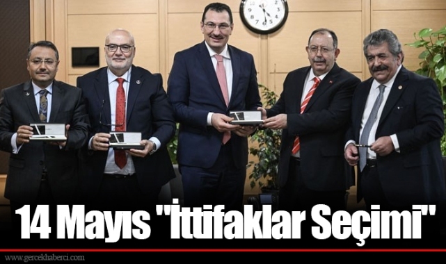 14 Mayıs "İttifaklar Seçimi"