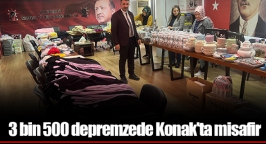 3 bin 500 depremzede Konak'ta misafir