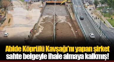 Abide Köprülü Kavşağı'nı yapan şirket sahte belgeyle ihale almaya kalkmış!