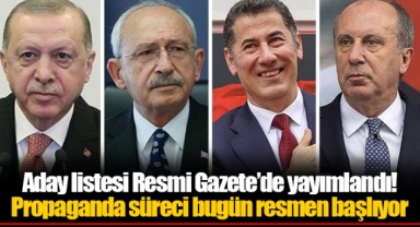 Aday listesi Resmi Gazete’de yayımlandı! Propaganda süreci bugün resmen başlıyor