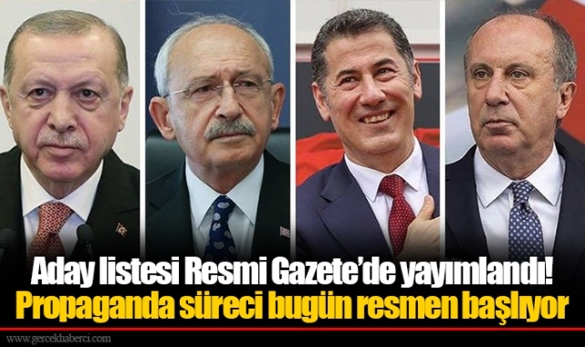 Aday listesi Resmi Gazete’de yayımlandı! Propaganda süreci bugün resmen başlıyor