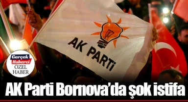 AK Parti Bornova’da şok istifa