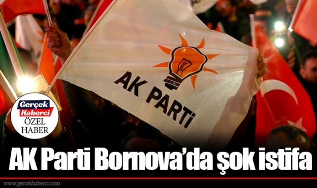 AK Parti Bornova’da şok istifa