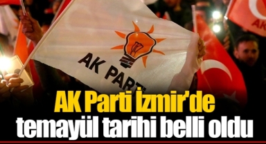 AK Parti İzmir'de temayül tarihi belli oldu