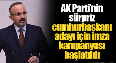 AK Parti'nin sürpriz cumhurbaşkanı adayı için imza kampanyası başlatıldı