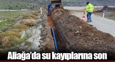 Aliağa’da su kayıplarına son