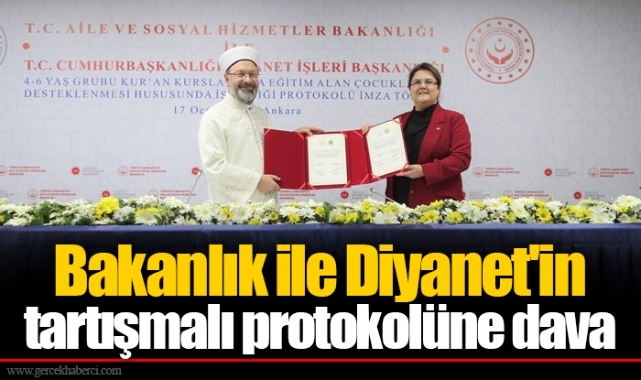 Bakanlık ile Diyanet'in tartışmalı protokolüne dava