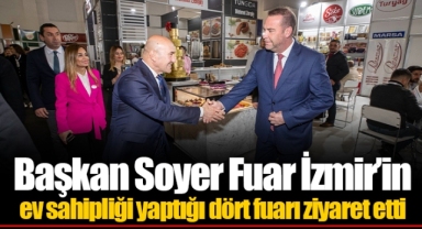 Başkan Soyer Fuar İzmir’in ev sahipliği yaptığı dört fuarı ziyaret etti