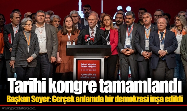 Başkan Soyer: Gerçek anlamda bir demokrasi inşa edildi