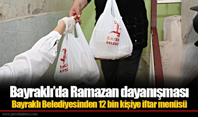 Bayraklı’da Ramazan dayanışması