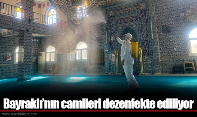 Bayraklı’nın camileri dezenfekte ediliyor