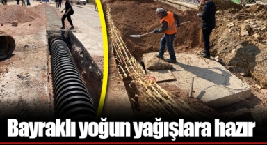 Bayraklı yoğun yağışlara hazır