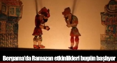 Bergama’da Ramazan etkinlikleri bugün başlıyor