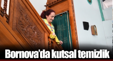 Bornova’da kutsal temizlik