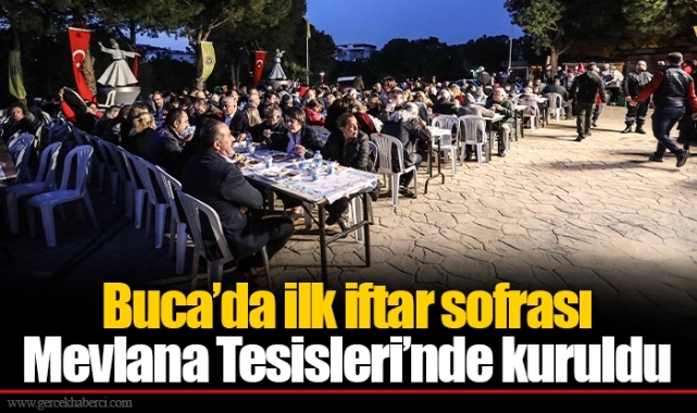 Buca’da ilk iftar sofrası Mevlana Tesisleri’nde kuruldu