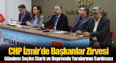 CHP İzmir’de Başkanlar Zirvesi